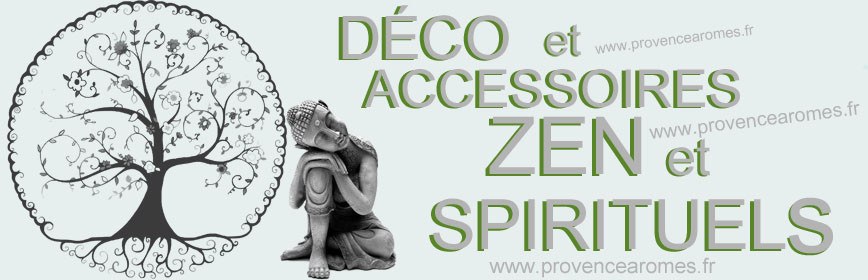 DÉCO et ACCESSOIRES ZEN et SPIRITUELS