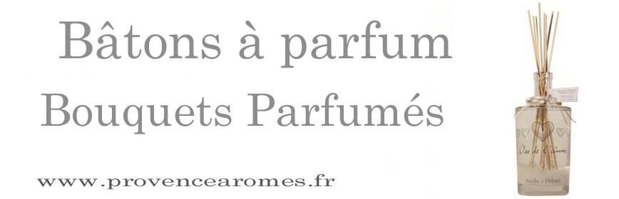 Bouquets parfumés, bâtons à Parfum